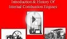 Introduction & History Of Internal Combustion Engines